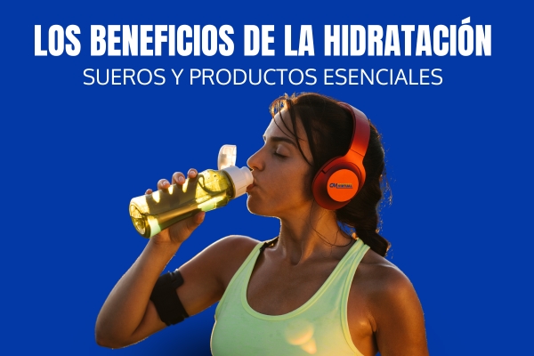 LOS BENEFICIOS DE LA HIDRATACIÓN